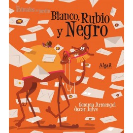 Algar Animales Del Jardin. Blanco, Rubio Y Negro (imprenta) Armengol, Gemma