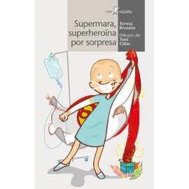  Supermara: Superheroína Por Sorpresa 