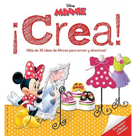 Disney: Minnie ¡crea! ¡más De 30 Ideas De Minnie Para Armar Y Divertirse!