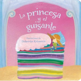 Fairytale Picture Board Books: Princesa Y El Guisante