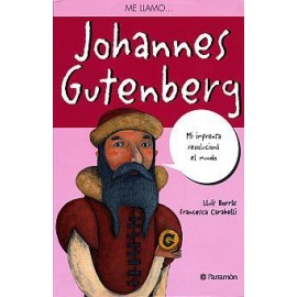 Parramon Me Llamo Johannes Gutenberg Aa. Vv.