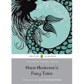 Puffin Puffin Classics: Hans Christian Andersens Fairy Tales Andersen, Hans Christian