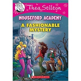Scholastic. Fashionable Mystery (thea Stilton Mouseford Academy #8) Stilton, Tea