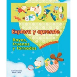 Beascoa Explora Y Aprende: Rayos, Truenos Y Tornados Marta Cabrol